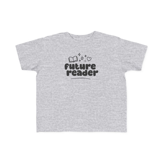 Future Reader Toddler T-Shirt