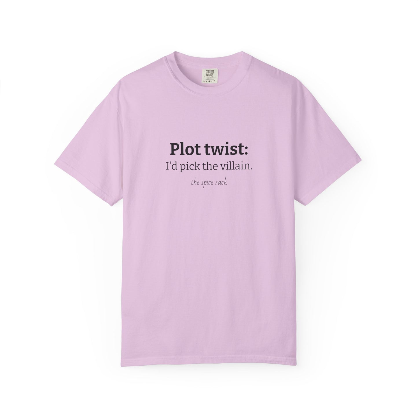 "I’d Pick the Villain" Tee