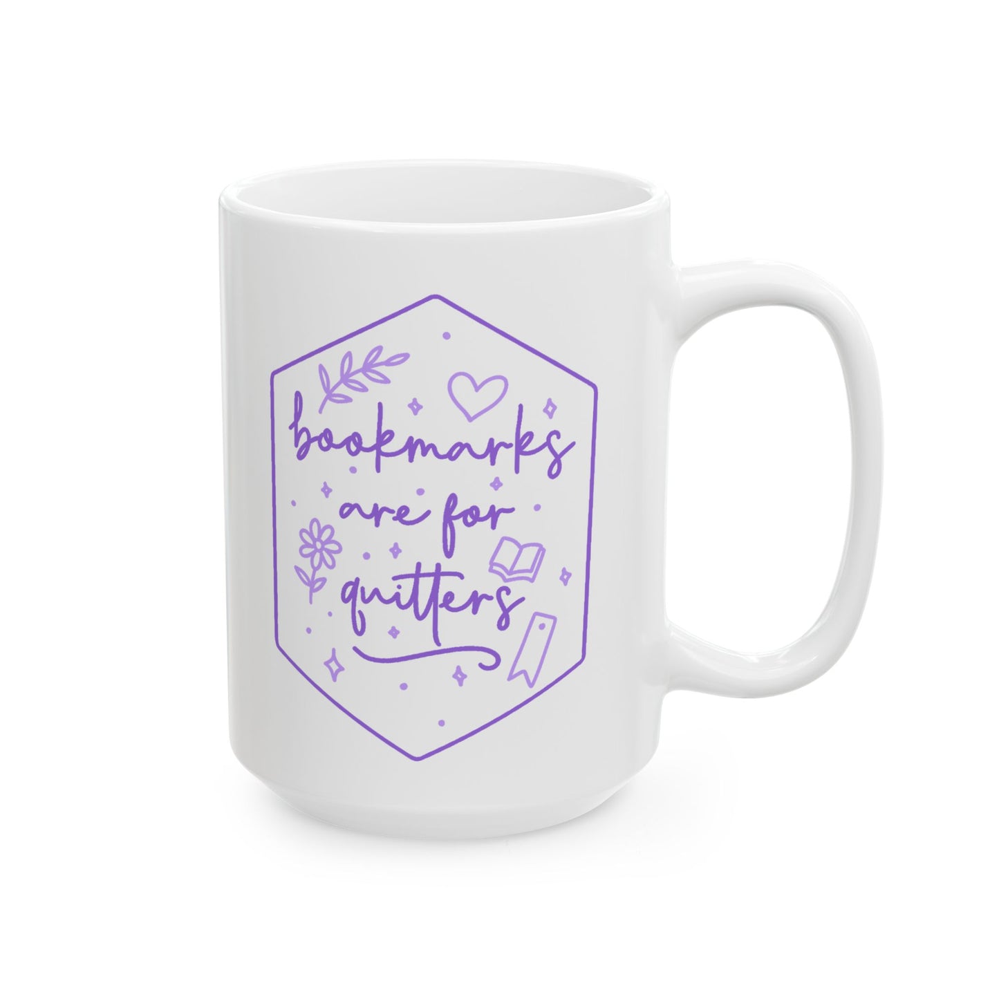 Bookmarks Are for Quitters Mug