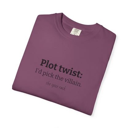"I’d Pick the Villain" Tee