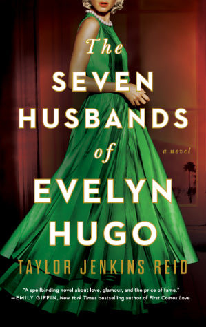 The Seven Husbands of Evelyn Hugo - Taylor Jenkins Reid