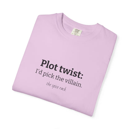 "I’d Pick the Villain" Tee