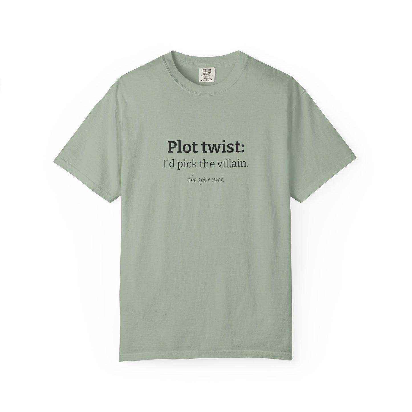 "I’d Pick the Villain" Tee