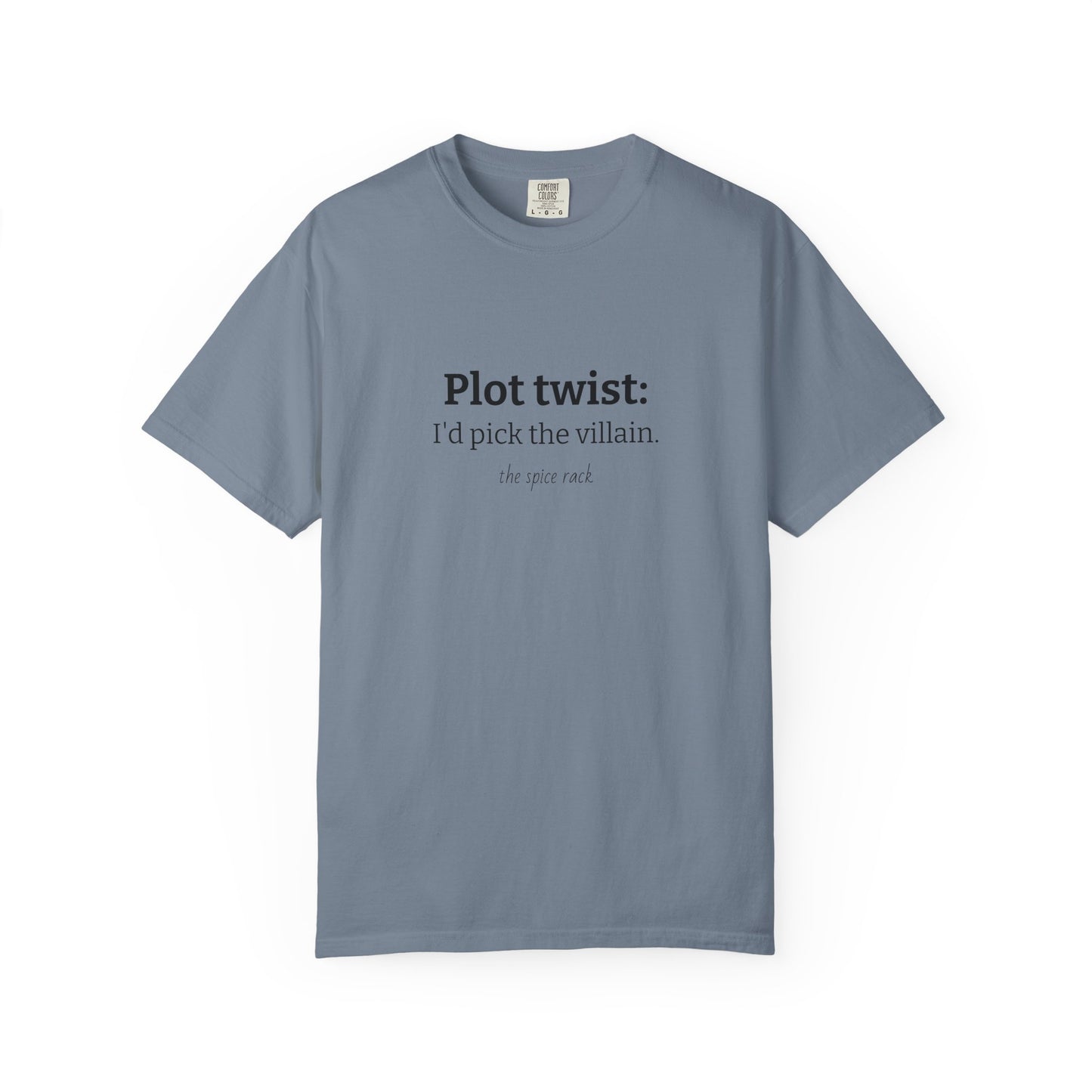 "I’d Pick the Villain" Tee