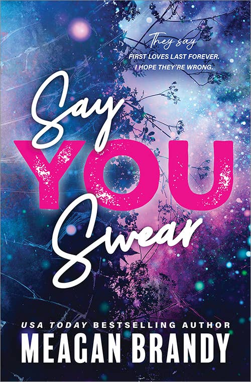 Say You Swear - Meagan Brandy