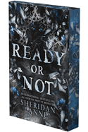 Ready or Not (Deluxe Limited Edition) - Sheridan Anne