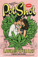 Pot Shot - Laura Piper Lee